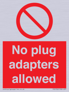 No plug adapters allowed Prohibition Sign